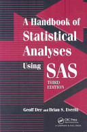 A handbook of statistical analyses using SAS /