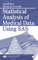 Statistical analysis of medical data using SAS /