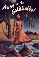 Away to the goldfields! /