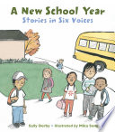 A new school year : stories in six voices /