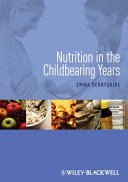 Nutrition in the childbearing years /