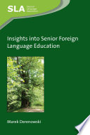Insights into senior foreign language education /