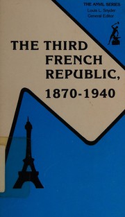 The Third French Republic, 1870-1940 /