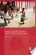 Ritual and recovery in post-conflict Sri Lanka /