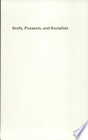 Serfs, peasants, and socialists ; a former serf village in the Republic of Guinea /