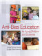 Anti-bias education for young children and ourselves /