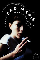 Bad Marie : a novel /