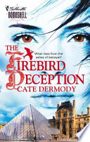 The firebird deception /