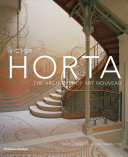 Victor Horta : the architect of art nouveau /