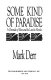 Some kind of paradise : a chronicle of man and the land in Florida /