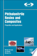 Phthalonitrile resins and composites : properties and applications /