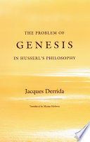 The problem of Genesis in Husserl's philosophy /