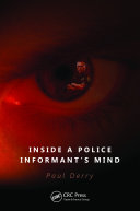 Inside a police informant's mind /