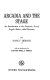 Arcadia and the stage : an introduction to the dramatic art of Angelo Beolco called Ruzante /