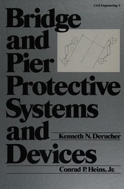 Bridge and pier protective systems and devices /