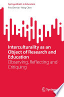 Interculturality as an Object of Research and Education : Observing, Reflecting and Critiquing /