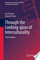 Through the Looking-glass of Interculturality : Autocritiques /