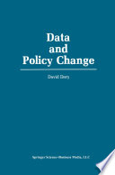 Data and policy change : the fragility of data in the policy context /