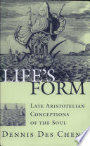 Life's form : late Aristotelian conceptions of the soul /