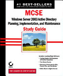 MCSE : Windows Server 2003 active directory planning, implementation, and maintenance study guide /