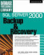 SQL Server 2000 : backup & recovery /