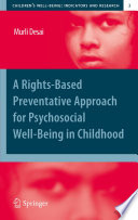A rights-based preventative approach for psychosocial well-being in childhood /