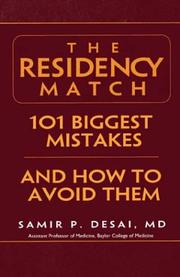 The residency match : 101 biggest mistakes and how to avoid them /