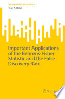 Important Applications of the Behrens-Fisher Statistic and the False Discovery Rate /