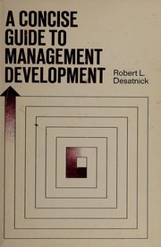 A concise guide to management development /