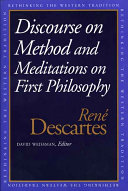 Discourse on the method ; and, Meditations on first philosophy /