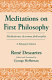Meditations on first philosophy = Meditationes de prima philosophia /