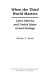 When the Third World matters : Latin America and United States grand strategy /