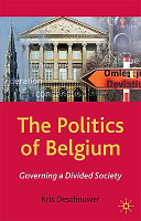The politics of Belgium : governing a divided society /