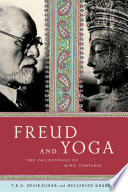 Freud and yoga : two philosophies of mind compared /