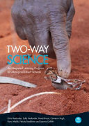 Two-way science : an integrated learning program for Aboriginal desert schools /