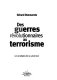 Des guerres révolutionnaires au terrorisme : les stratégies de la subversion /