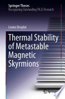Thermal Stability of Metastable Magnetic Skyrmions /