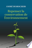 Repenser la Conservation de L'environnement /