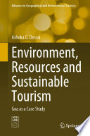 Environment, Resources and Sustainable Tourism : Goa as a Case Study /