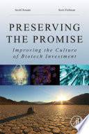 Preserving the promise : improving the culture of biotech investment /