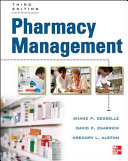 Pharmacy management : essentials for all practice settings /