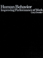 Human behavior : improving performance at work /