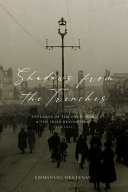 Shadows from the trenches : veterans of the Great War and the Irish Revolution (1918-1923) /