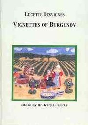 Vignettes of Burgundy : a collection of short fiction /