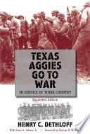 Texas Aggies go to war : in service of their country /