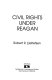 Civil rights under Reagan /