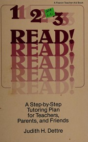 1, 2, 3, read! : A step-by-step tutoring plan for teachers, parents, and friends /