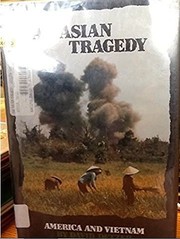 An Asian tragedy : America and Vietnam /