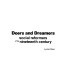 Doers and dreamers : social reformers of the nineteenth century /
