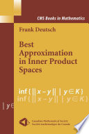 Best Approximation in Inner Product Spaces /